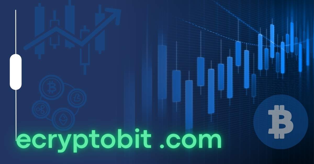 ecryptobit .com: Ultimate Gateway For Future Crypto Investments